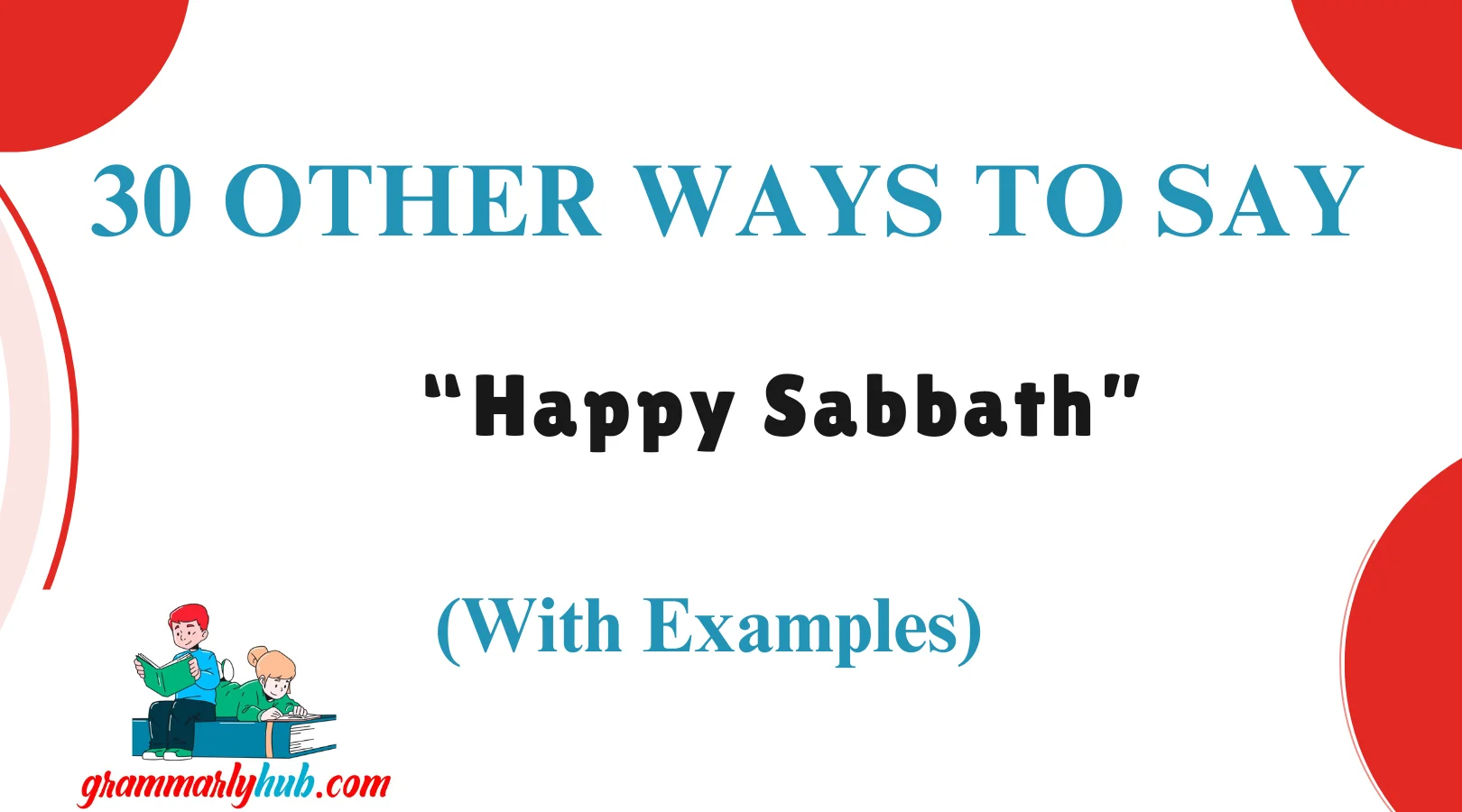 Other Ways to Say “Happy Sabbath”