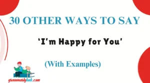 Other Ways to Say ‘I’m Happy for You’