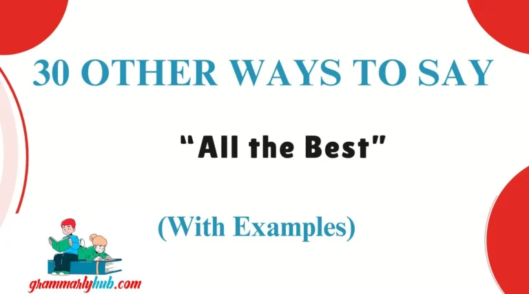 Other Ways to Say “All the Best